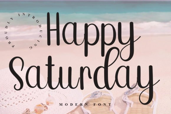 Happy Saturday Font: A Designer’s Review for Digital Projects