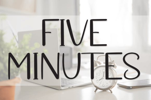 How the Five Minutes Font Transformed My Brand’s Look