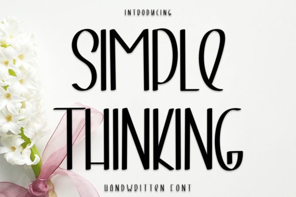 Simple Thinking: A Handwritten Font for Elegant Editorial Design